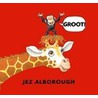 Groot! door Jez Alborough
