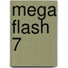 Mega Flash 7 door Miner De Pous