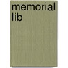 Memorial Lib door Dr. Dorian E. Dabney