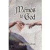 Memos To God by Alexander Andrews