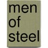 Men of Steel