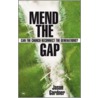 Mend The Gap by Jason Gardner