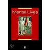 Mental Lives by Dave Campbell