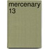 Mercenary 13