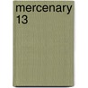Mercenary 13 door Peter Leslie
