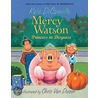 Mercy Watson door Kate DiCamillo