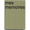 Mes Memoires by Armand Pontmartin