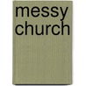 Messy Church door Lucy Moore