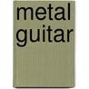 Metal Guitar door Mueller Mike