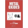 Metal Oxides by J.L.G. Fierro