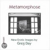 Metamorphose by Greg Day