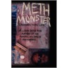 Meth Monster by D.C. Fuller