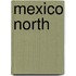 Mexico North