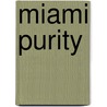 Miami Purity door Vicki Hendricks