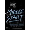 Middle Start door Stephen J. Cutler