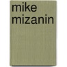 Mike Mizanin door John McBrewster