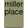 Miller Place by Mindy Kronenberg