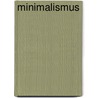 Minimalismus door Sofia Cheviakoff