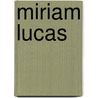 Miriam Lucas door Patrick Augustine Sheehan