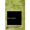 Miss Ingalis by Gertrude Hall Brownell