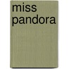 Miss Pandora door M. E. Norman