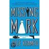 Missing Mark door Julie Kramer