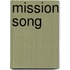 Mission Song