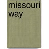 Missouri Way door Fred Jones