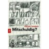 Mitschuldig? by Harald Tondern