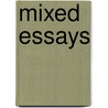 Mixed Essays door Northrop Frye