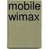 Mobile Wimax
