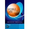 Mobile Wimax door Kwang-Cheng Chen