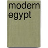Modern Egypt door The Earl of Cromer