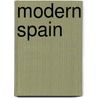 Modern Spain door Onbekend