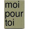Moi pour toi by Edith Piaf