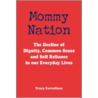 Mommy Nation door Tracy Cervellone