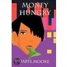 Money Hungry door Daryl Moore