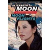 Moon Flights by Elizabeth Moon
