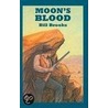 Moon's Blood door Bill Brooks