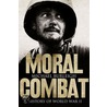 Moral Combat by Michael Burleigh