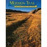 Mormon Trail by Violet T. Kimball