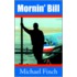 Mornin' Bill