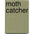 Moth Catcher