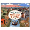 Mother Goose by Will Moses