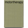 Motortherapy door William Gerald Schermbrucker