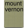 Mount Vernon by Susan Fenimore Cooper