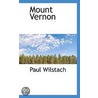 Mount Vernon by Paul Wilstach