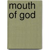 Mouth Of God by Lorenzo Caravella