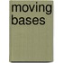 Moving Bases