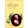 Mozart Myths door William Stafford